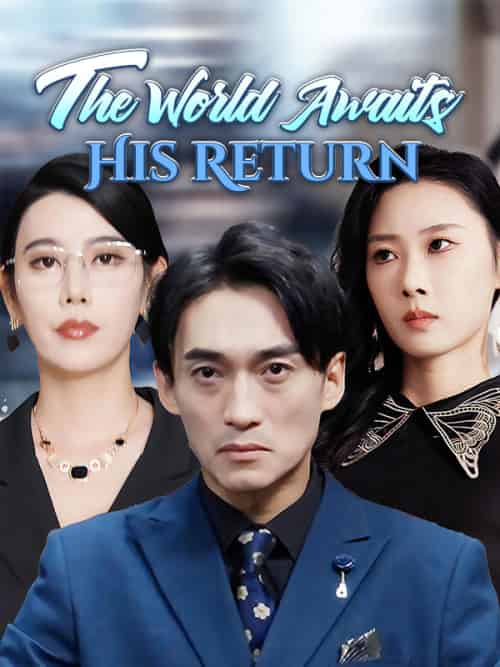 The World Awaits His Return（60集全）Victor＆Quinn＆＆Winter＆Quinn - 紫橙海外短剧