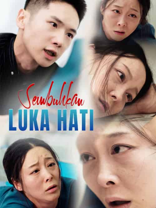 Sembuhkan Luka Hati（36集全）Rowan＆Lintara＆＆Gita＆Lintara - 紫橙海外短剧