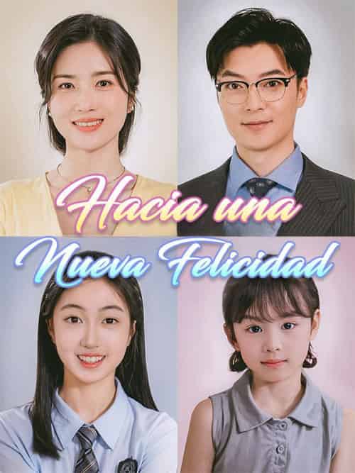 Hacia una Nueva Felicidad（75集全）Eva＆Ortiz＆＆Hugo＆López - 紫橙海外短剧