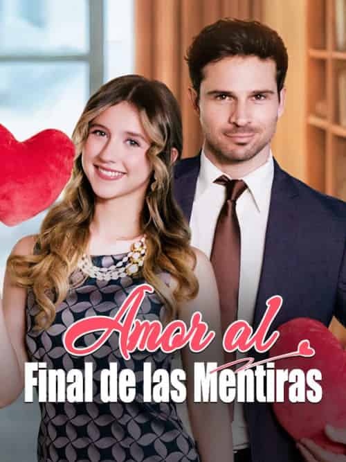 Amor al Final de las Mentiras Amor al Final de las Mentiras