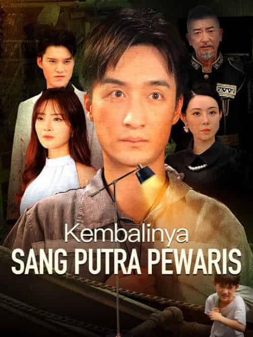Kembalinya Sang Putra Pewaris（96集全）Tommy＆Lutfi＆＆Sherly＆Martono - 紫橙海外短剧