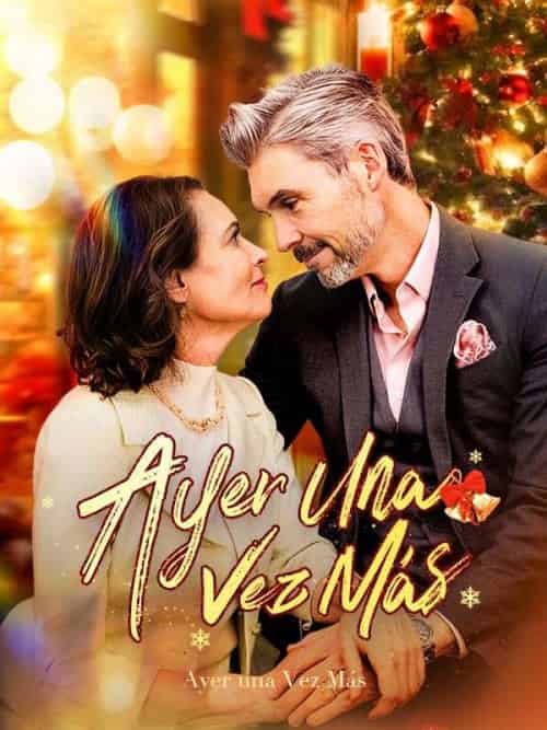 Ayer una Vez Más（52集全）Jesús＆Espín＆＆Cristina＆Parra - 紫橙海外短剧