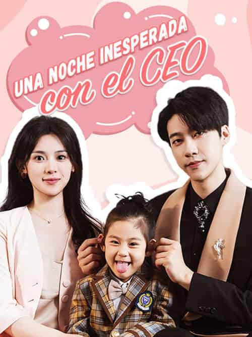 Una Noche Inesperada con el CEO(65集全)Sheila&Lucero&&Iván&Jaramillo-紫橙网创项目网