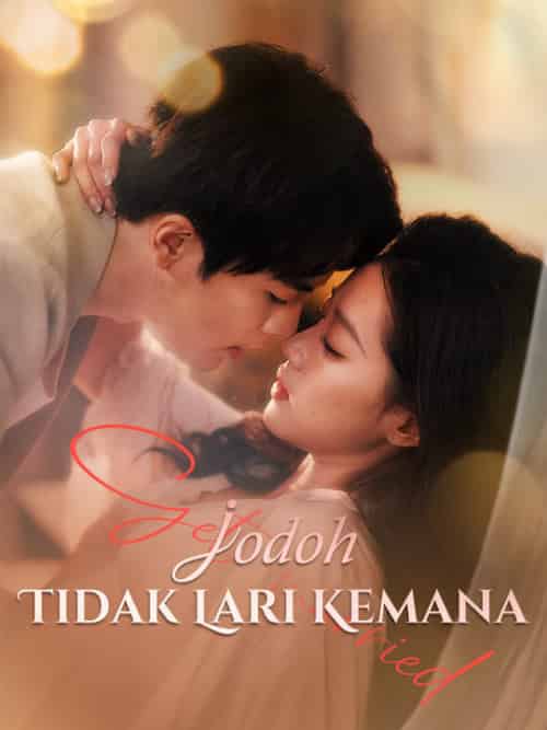 Jodoh Tidak Lari Kemana Jodoh Tidak Lari Kemana