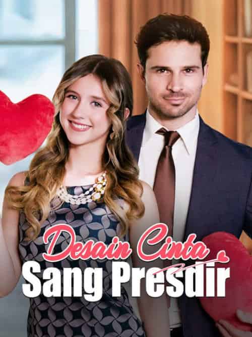 Desain Cinta Sang Presdir（60集全）＆Ava＆＆Noah - 紫橙海外短剧